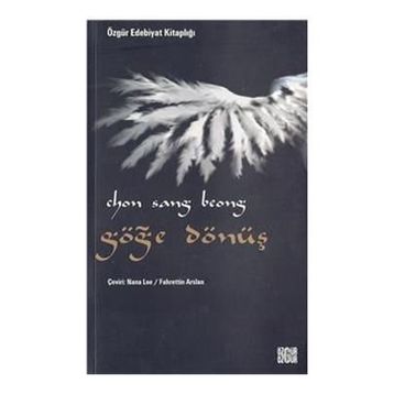 GÖĞE DÖNÜŞ - CHON SANG BEONG