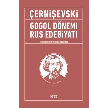 Gogol Dönemi Rus Edebiyatı Kor Kitap