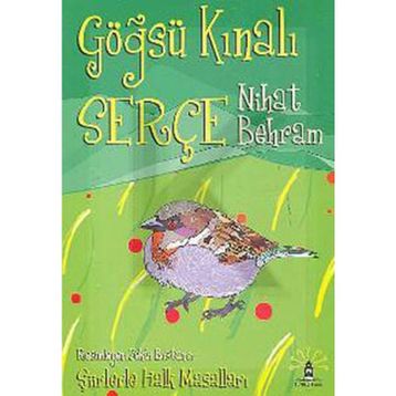GÖĞSÜ KINALI SERÇE ŞİİRLERLE HALK MASALLARI - NIHAT BEHRAM