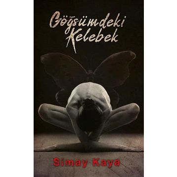 Göğsümdeki Kelebek - Simay Kaya