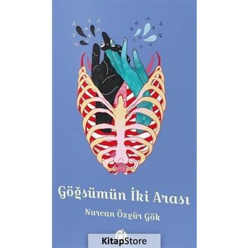 Göğsümün İki Arası - Nurcan Özgür Gök
