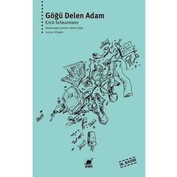 Göğü Delen Adam - Erich Scheurmann