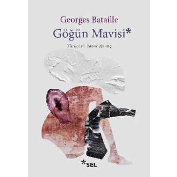 Göğün Mavisi - Georges Bataille