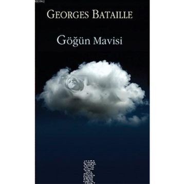 Göğün Mavisi - Georges Bataille
