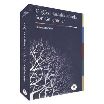 Göğüs Hastalıklarında Son Gelişmeler - Ali Kocabaş