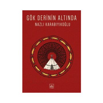 Gök Derinin Altında - Nazlı Karabıyıkoğlu