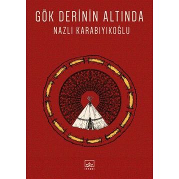 Gök Derinin Altında - Nazlı Karabıyıkoğlu