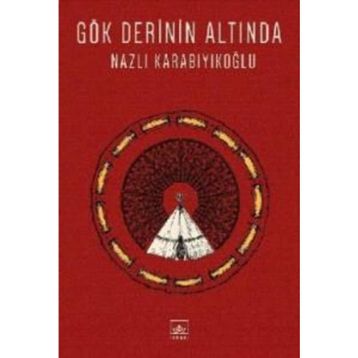Gök Derinin Altında - Nazlı Karabıyıkoğlu