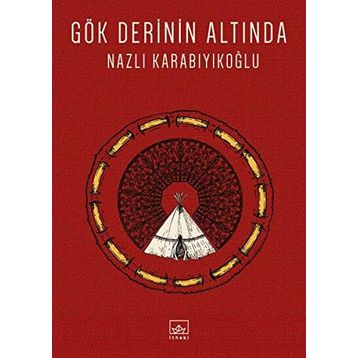 Gök Derinin Altında - Nazlı Karabıyıkoğlu
