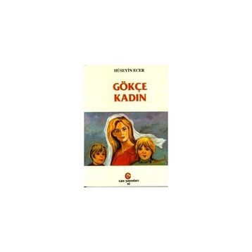 GÖKÇE KADIN - HÜSEYİN ECER
