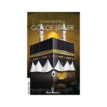Gökçe Şiirler Muhammet Gökçe