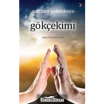 GÖKÇEKIMI - NURHAN ŞAHINKAYA