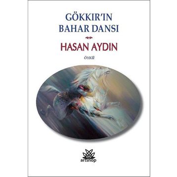 Gökkır'ın Bahar Dansı - Hasan Aydın
