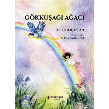 Gökkuşağı Ağacı - Burcu Yaroğlu