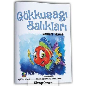 Gökkuşağı Balıkları - Mahmut Yılmaz