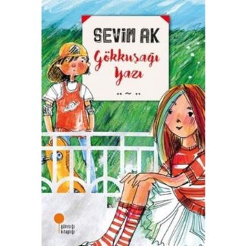 Gökkuşağı Yazı - Sevim Ak