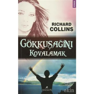 Gökkuşağını Kovalamak - Richard Collins