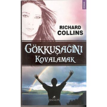 Gökkuşağını Kovalamak - Richard Collins