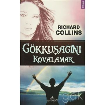 Gökkuşağını Kovalamak - Richard Collins