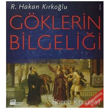GÖKLERİN BİLGELİĞİ - R. HAKAN KIRKOĞLU