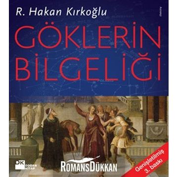 GÖKLERİN BİLGELİĞİ - R. HAKAN KIRKOĞLU