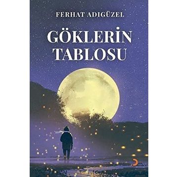 Göklerin Tablosu Ferhat Adıgüzel