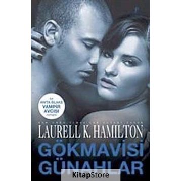 GÖKMAVİSİ GÜNAHLAR - LAURELL K. HAMILTONO