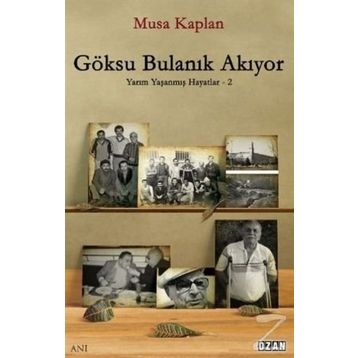 Göksu Bulanık Akıyor - Musa Kaplan