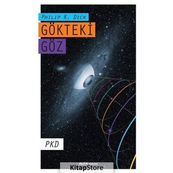Gökteki Göz - Philip K. Dick