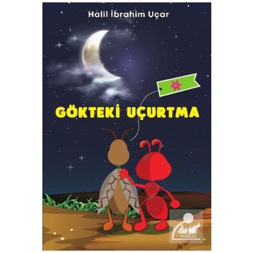 Gökteki Uçurtma İbrahim Halil Uçar