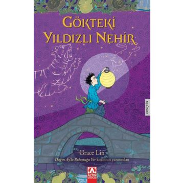 Gökteki Yıldızlı Nehir - Grace Lin