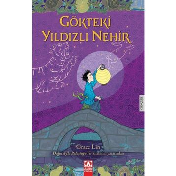 Gökteki Yıldızlı Nehir - Grace Lin