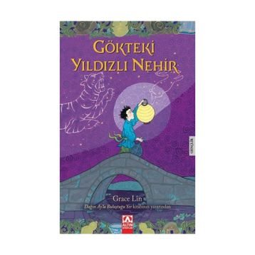 Gökteki Yıldızlı Nehir - Grace Lin