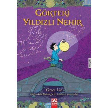Gökteki Yıldızlı Nehir - Grace Lin