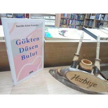 Gökten Düşen Bulut - Sacide Aslan Kuşoğlu