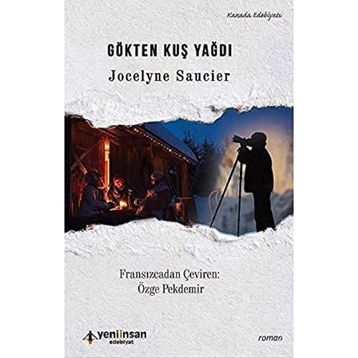 Gökten Kuş Yağdı Jocelyne Saucier