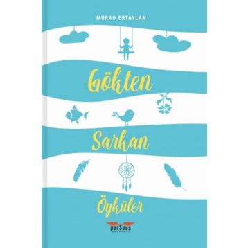 Gökten Sarkan Öyküler - Murad Ertaylan