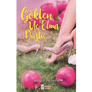 Gökten Üç Elma Düştü - Merve Duman