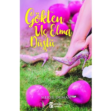 Gökten Üç Elma Düştü - Merve Duman