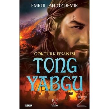 Göktürk Efsanesi Tong Yabgu - Emrullah Özdemir
