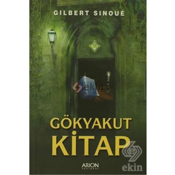 GÖKYAKUT KITAP - GILBERT SINOUE