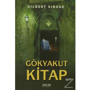 GÖKYAKUT KITAP - GILBERT SINOUE