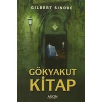 GÖKYAKUT KITAP - GILBERT SINOUE