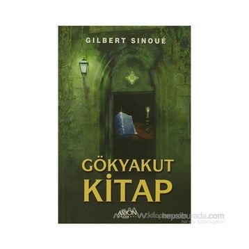 GÖKYAKUT KITAP - GILBERT SINOUE