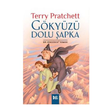 GÖKYÜZÜ DOLU ŞAPKA - TERRY PRATCHETT