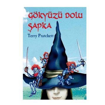 GÖKYÜZÜ DOLU ŞAPKA - TERRY PRATCHETT