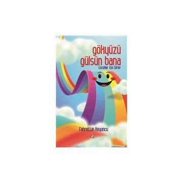 Gökyüzü Gülsün Bana - Fahrettin Koyuncu