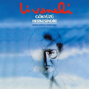 Gökyüzü Herkesindir - Zülfü Livaneli