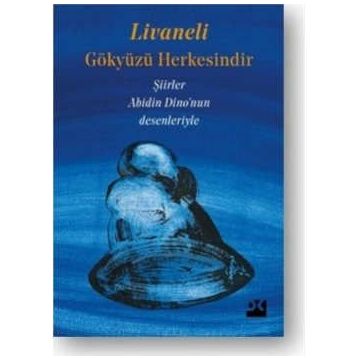Gökyüzü Herkesindir - Zülfü Livaneli