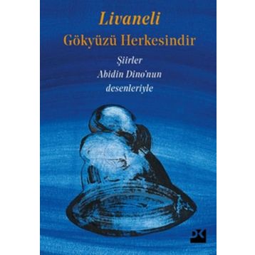 Gökyüzü Herkesindir - Zülfü Livaneli